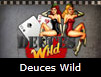 Deuces Wild video poker oyunu
